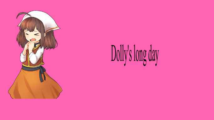 Dolly's Long Day