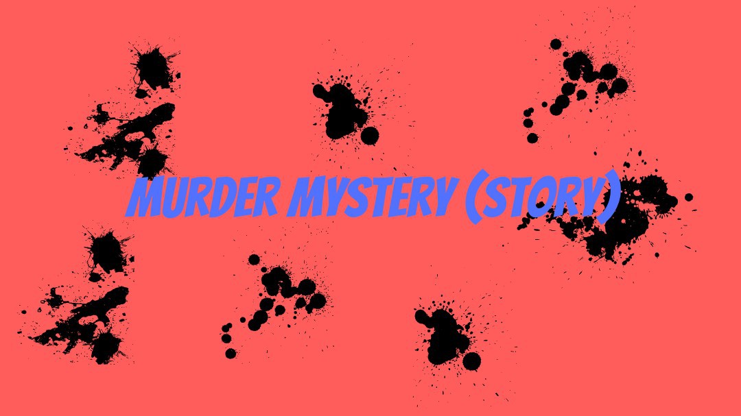 Murder Mystery (Story)