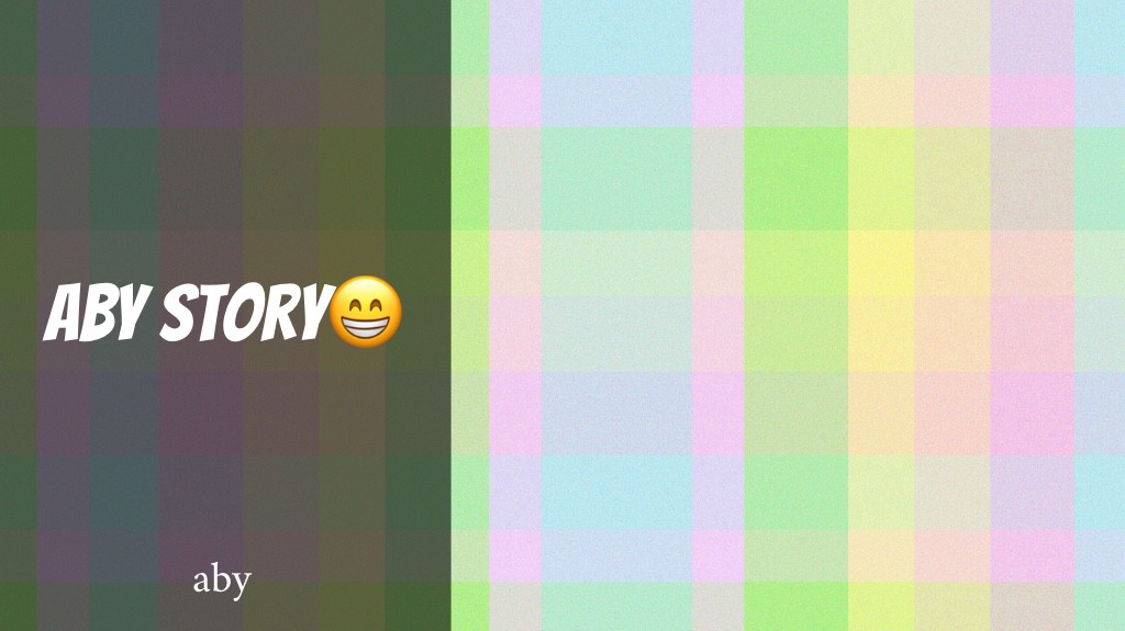 Aby's Story
