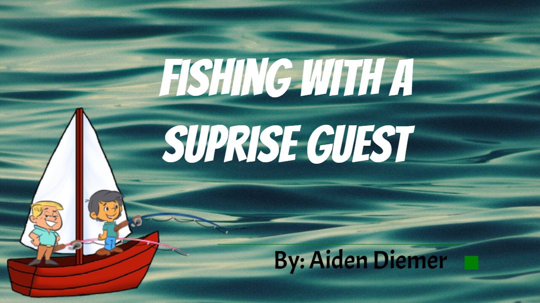 Fishing with a suprise guest