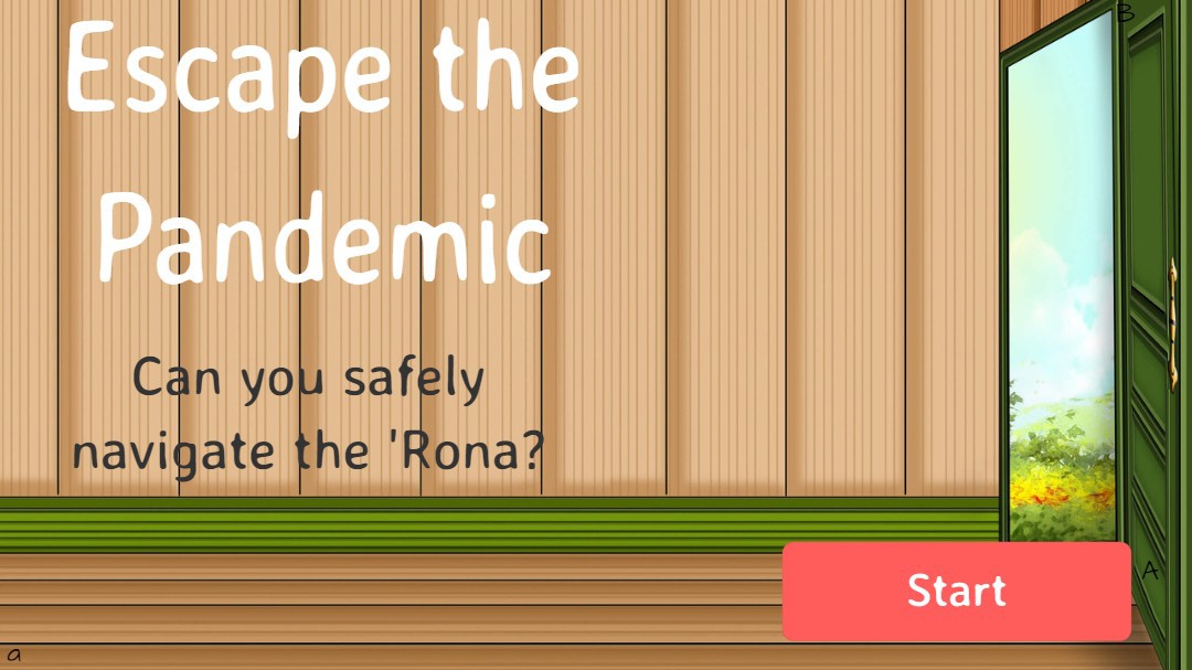 Escape the Pandemic