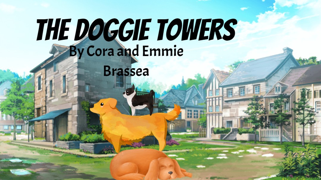 The Doggie Towers