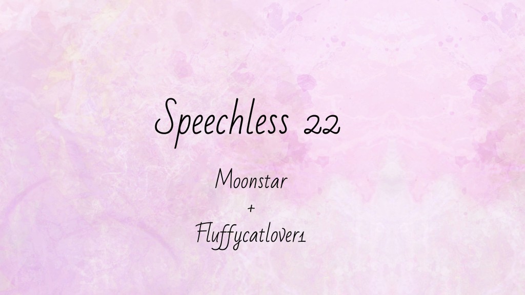 Speechless 22