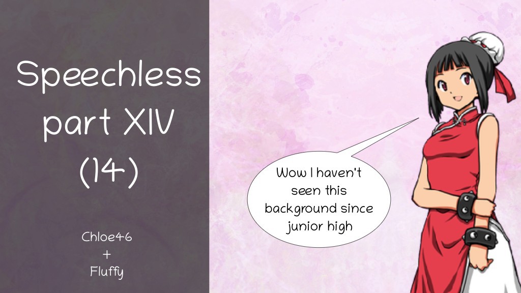 Speechless part XIV (14)