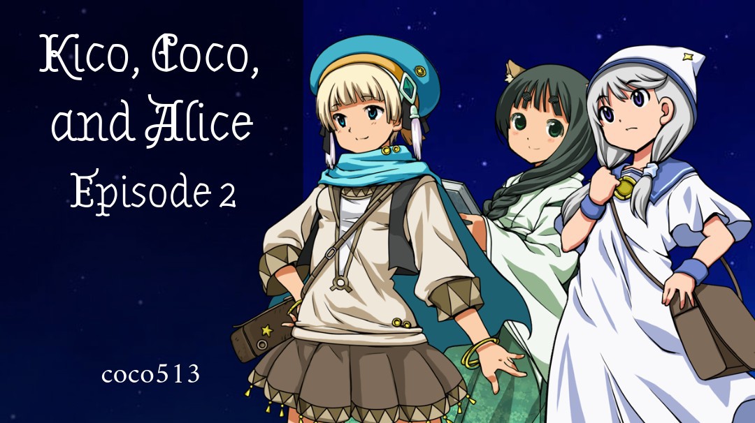 Kico, Coco, and Alice Episode 2