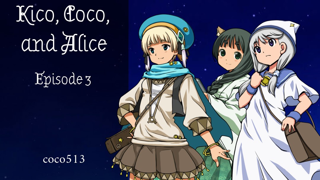 Kico, Coco, and Alice: Episode 3