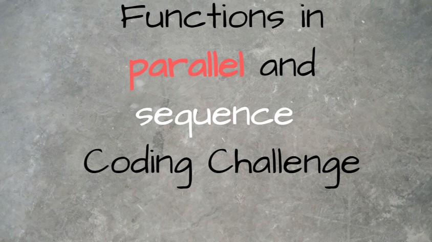 Functions in Parallel and Sequence Remix Remix