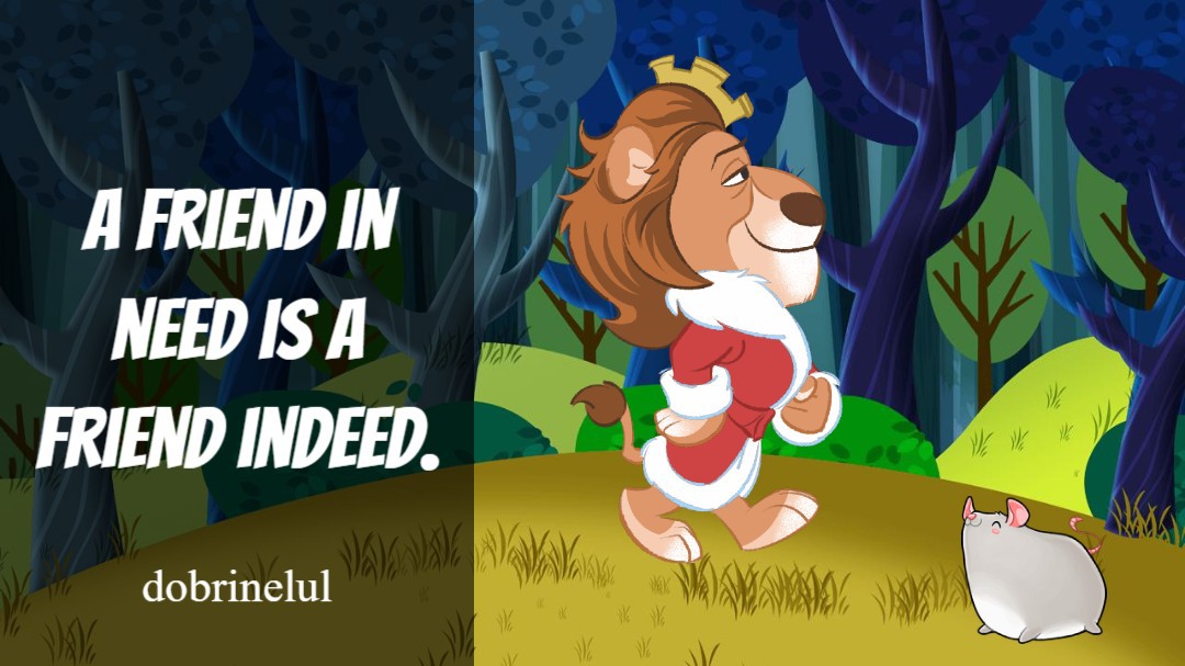 A friend in need is a friend indeed.