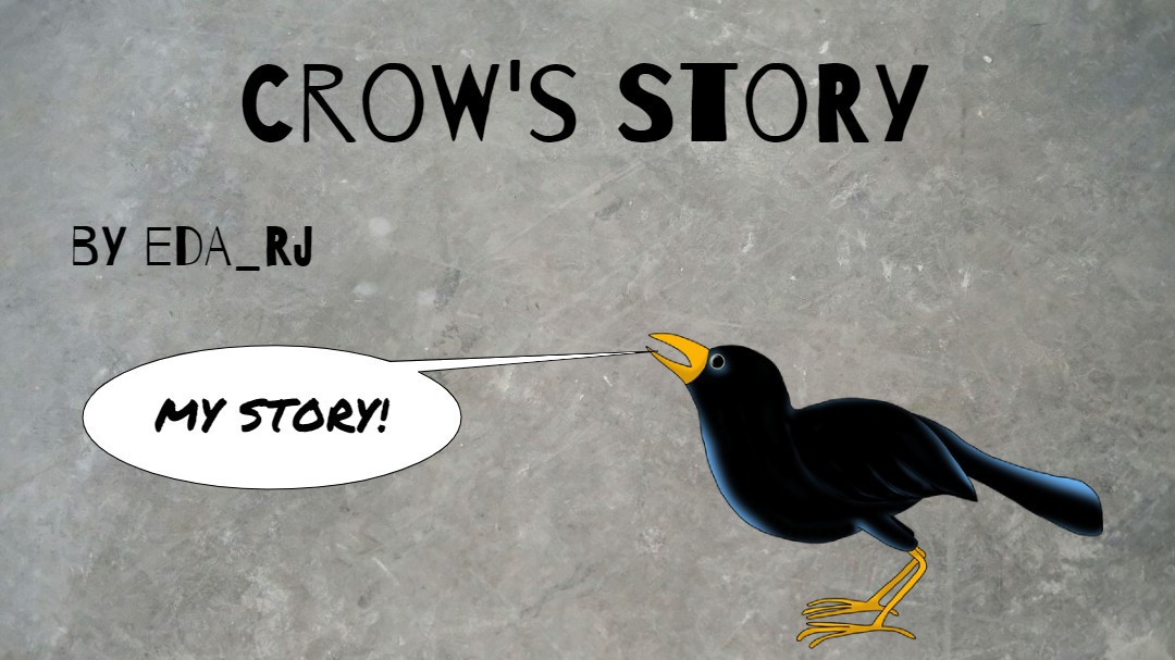 Crow's story