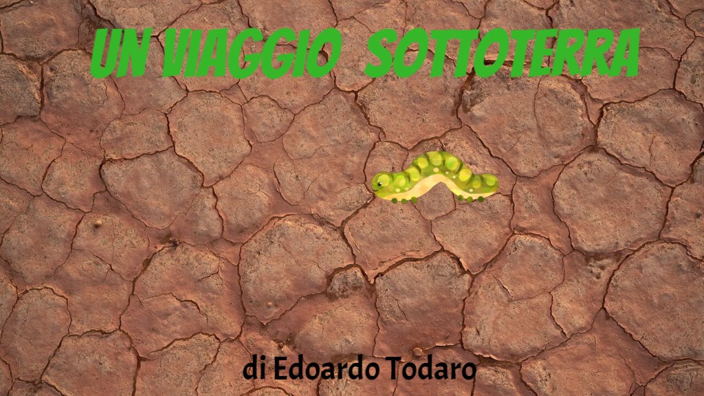 Un viaggio sottoterra di Edoardo Todaro 