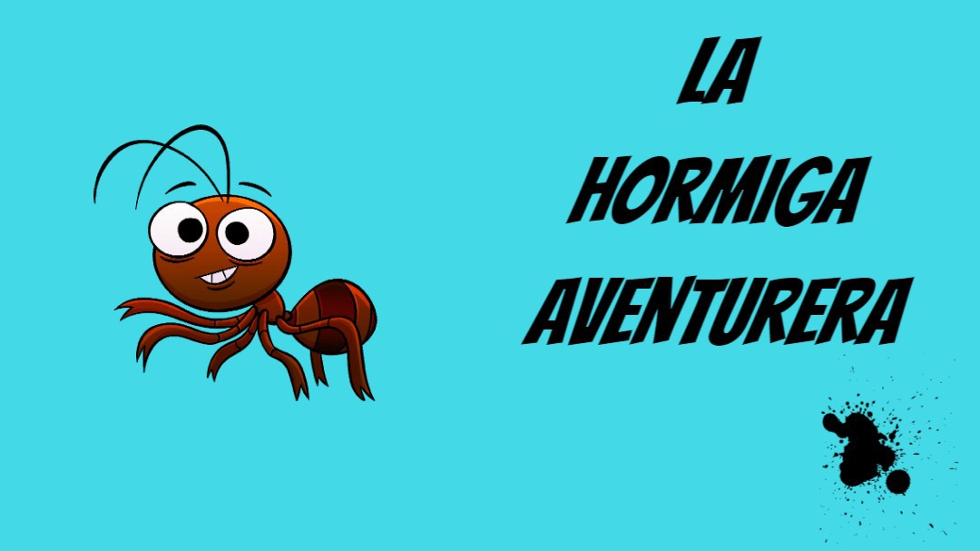 Cuento Carla (La hormiga aventurera)