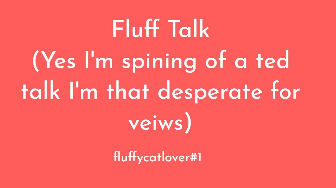 Fluff Talk