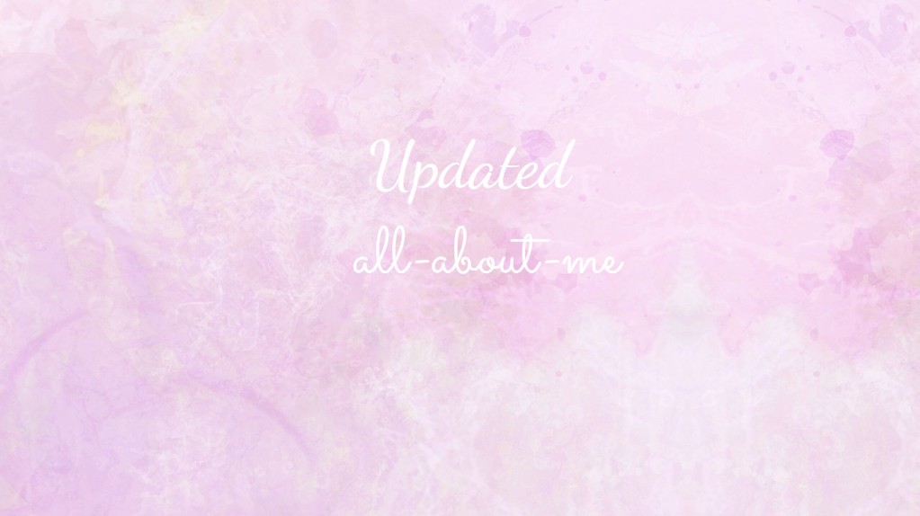 Updated all about me