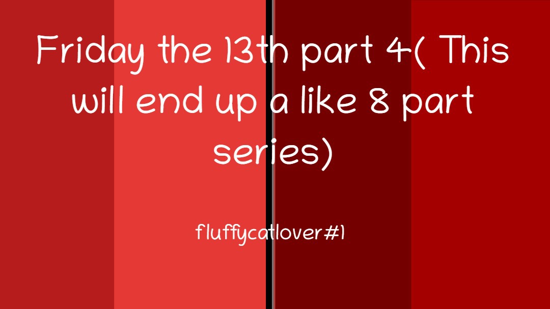 Friday the 13th part 4