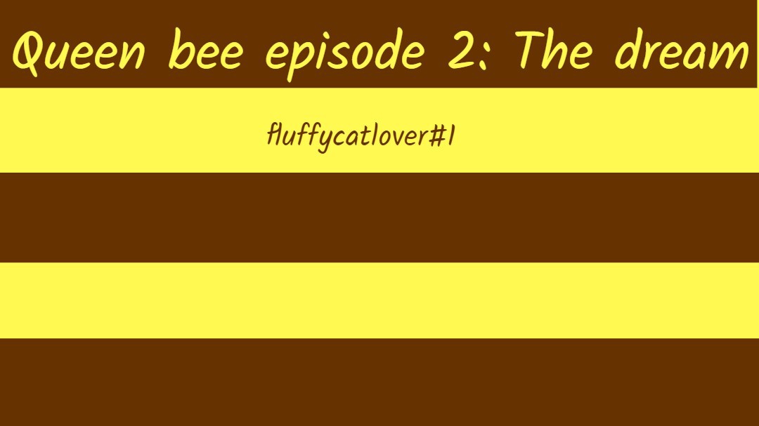 The Queen Bee Episode 2