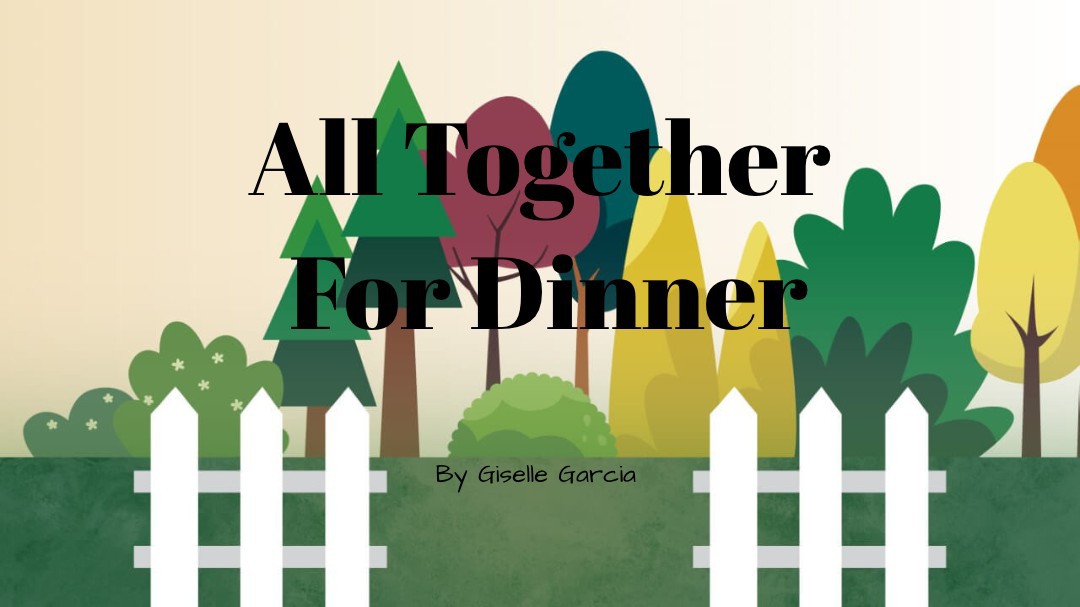 All Together for Dinner