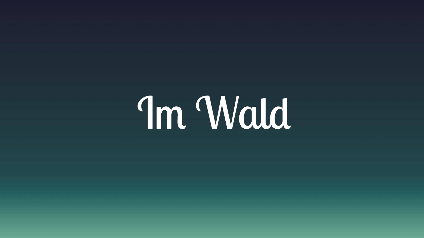 Im Wald