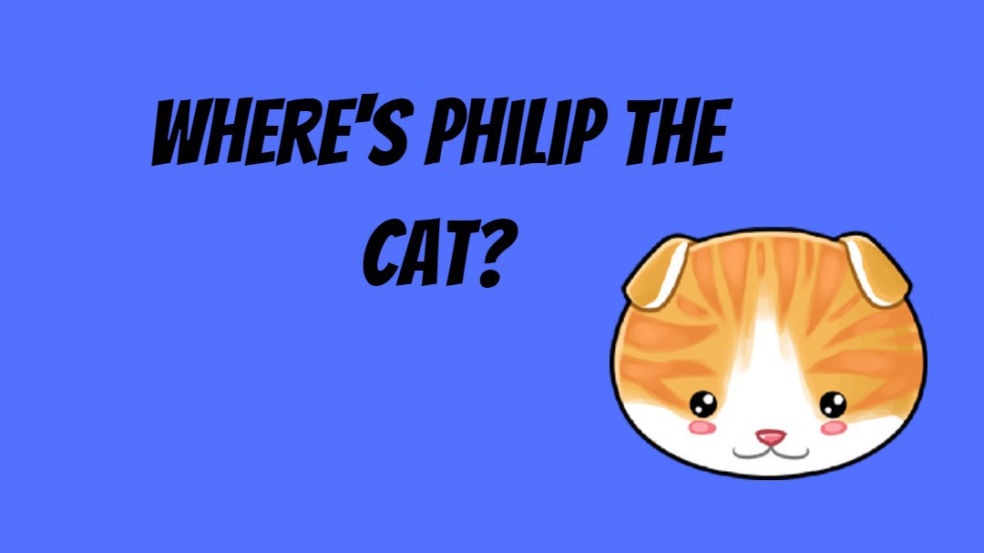 Where's Philip the Cat?