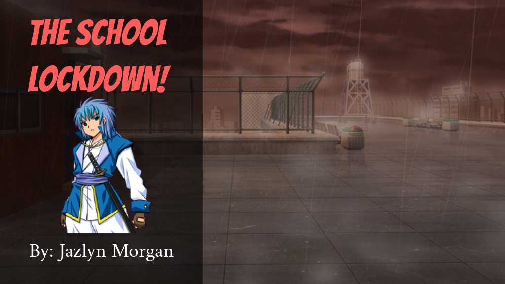 The School Lockdown!
