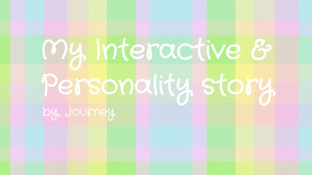 Journey's Interactive story