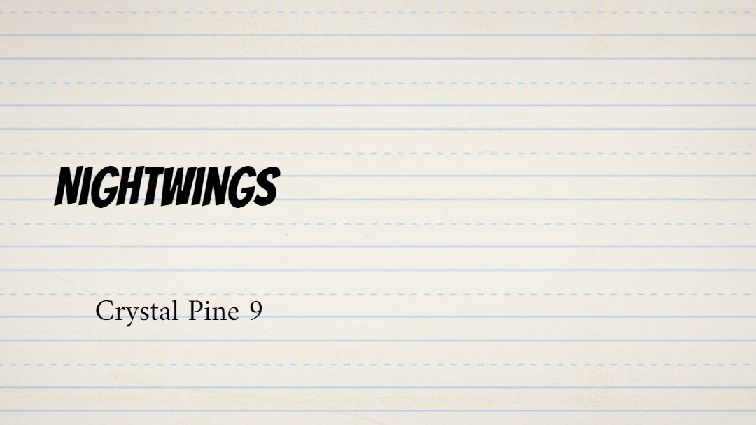 Crystal Pine 9's Story