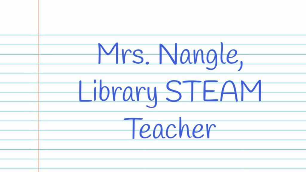 Meet Mrs. Nangle