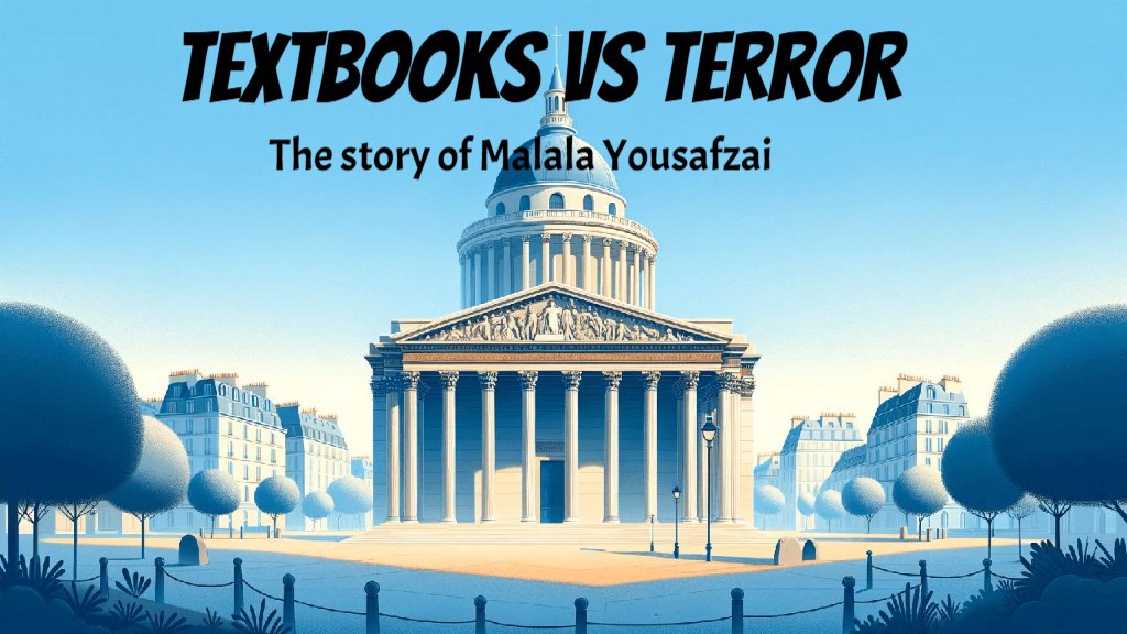 Textbooks vs Terror: The story of Malala