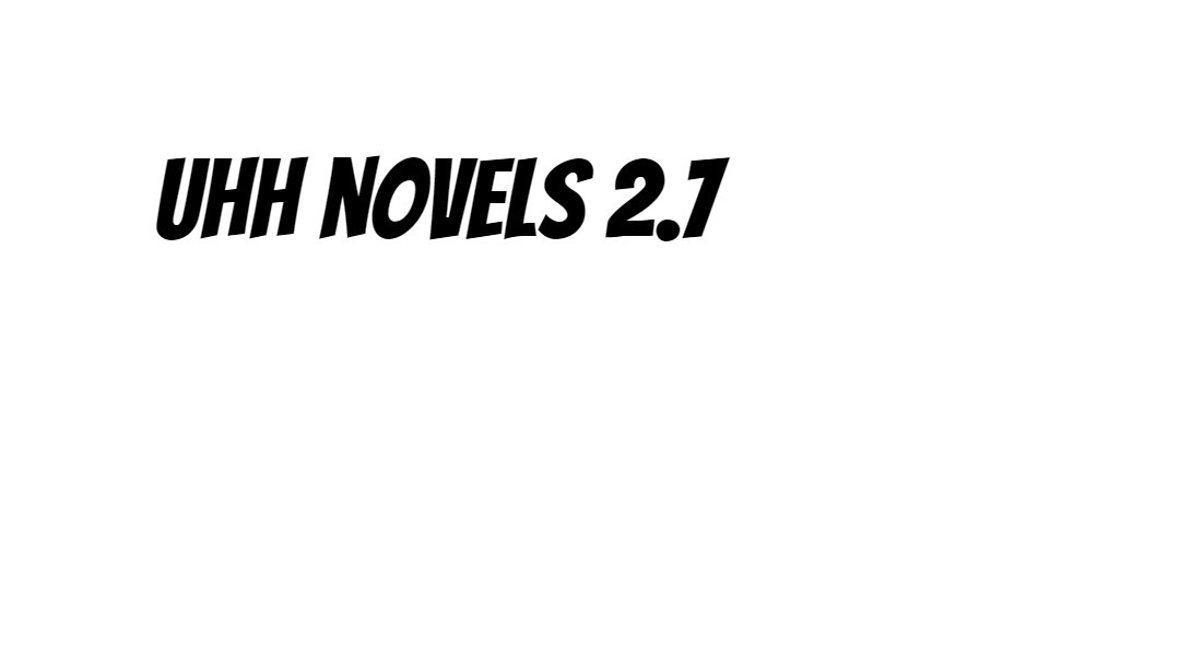 uhh novels 2.7