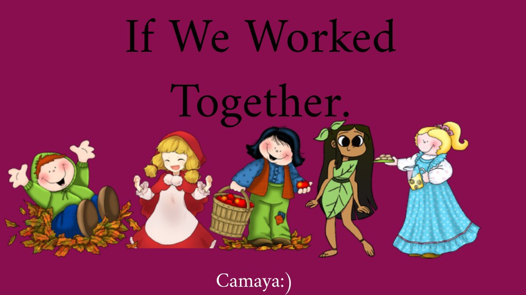 If we Worked Together