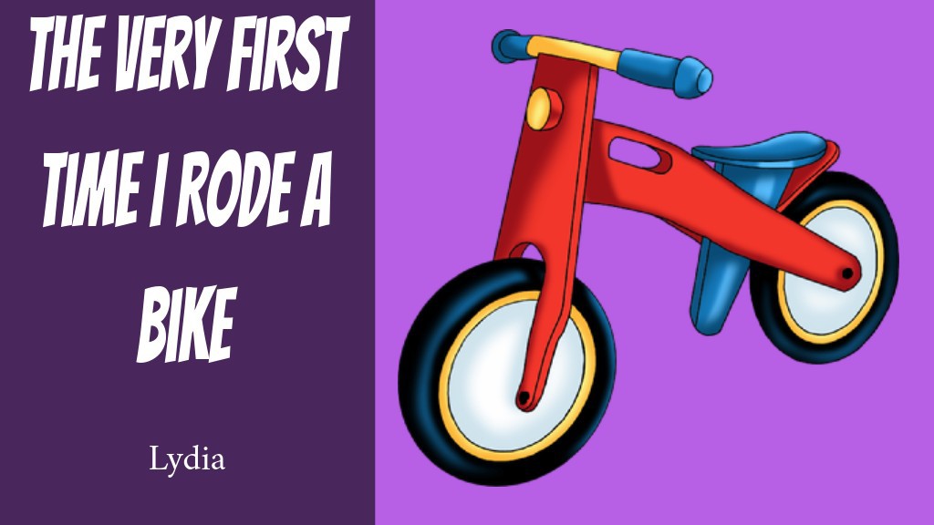 The Very First Time I Rode A Bike