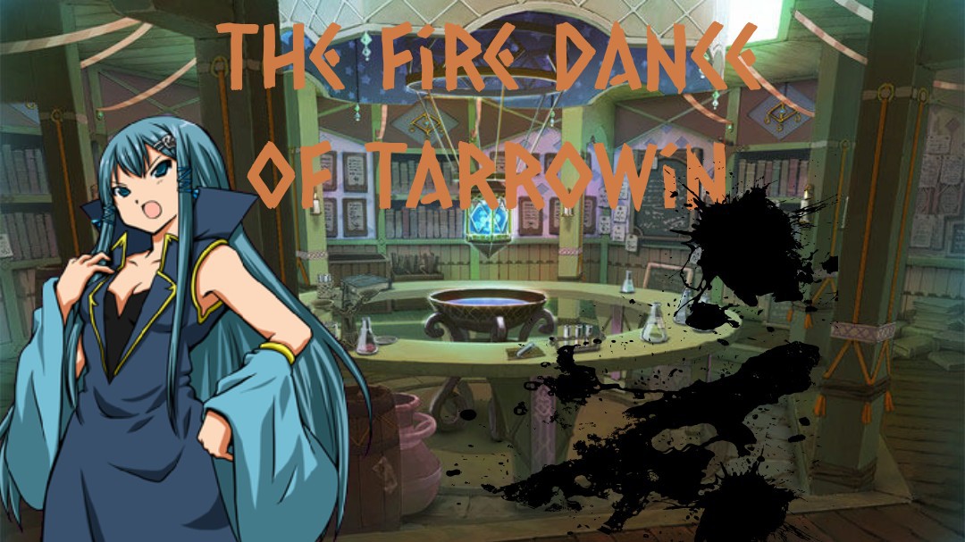 The Fire Dance Of Tarrowin