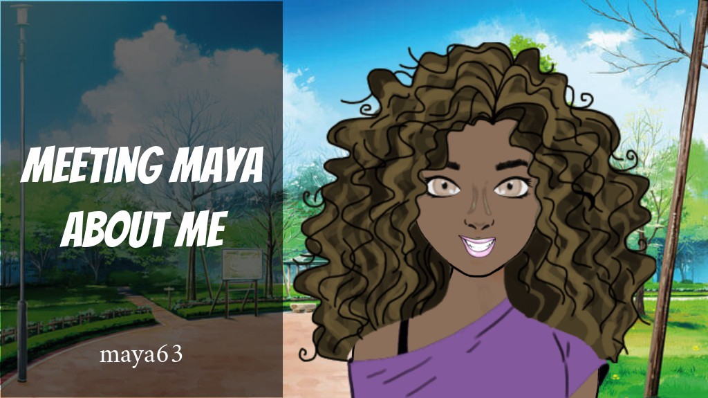 Maya63's Story