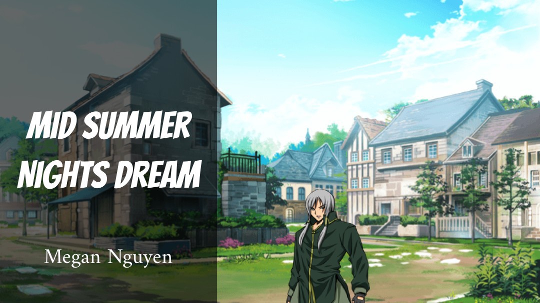Mid Summer Nights Dream