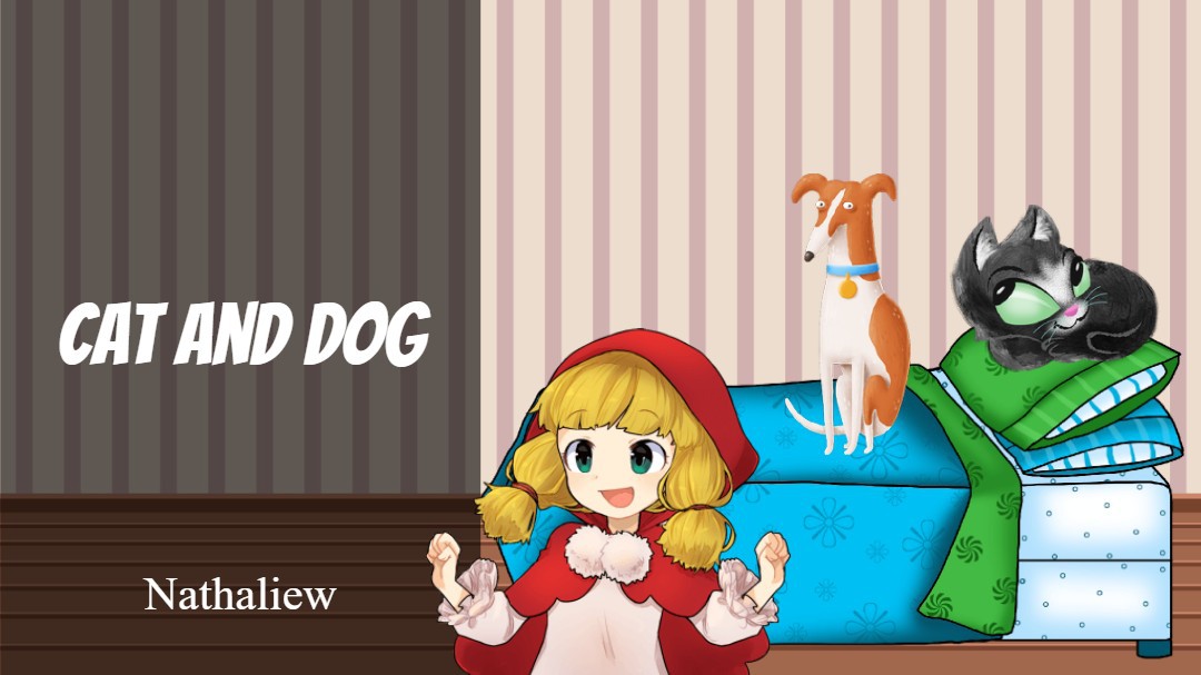 Cat and Dog