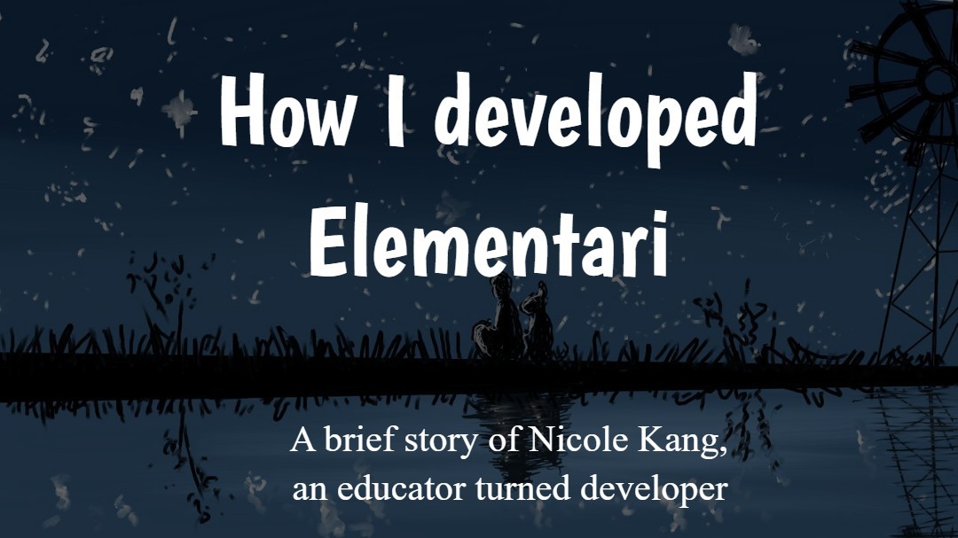 How I developed Elementari