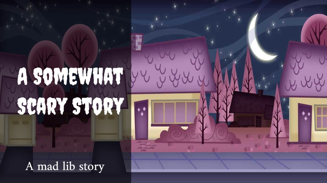 A somewhat scary story
