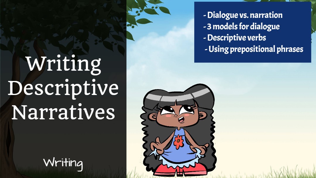 Writing descriptive narratives
