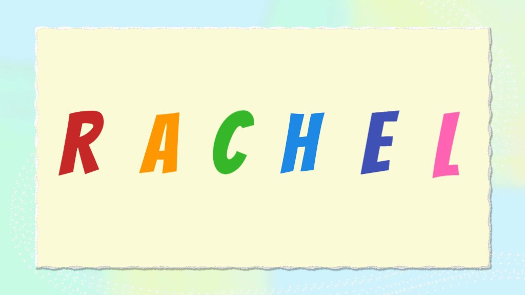 RachelL's Name Animation