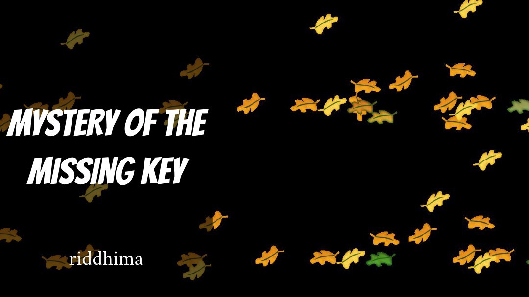 MYSTERY OF THE MISSING KEYS