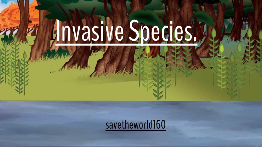 Invasive Species