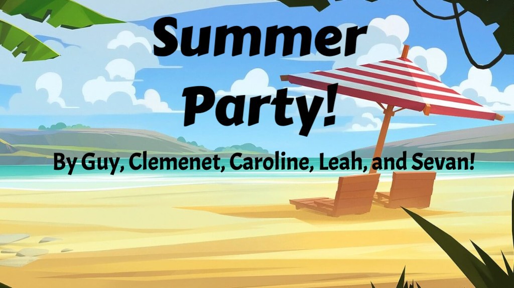 2023 Summer Party!!  