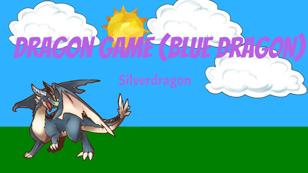 Dragon Game (Blue Dragon)