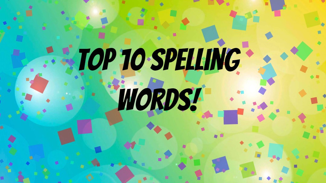 Spelling Words #1