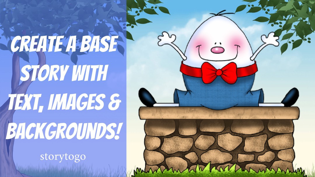 Create A Base Story with Text, Images & Backgrounds