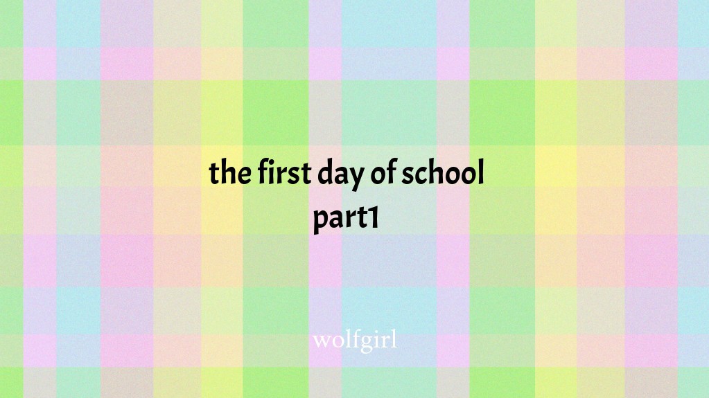 the first day of school