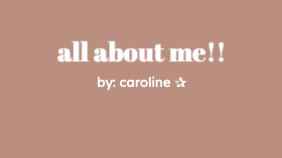 Caroline's 5 Fun Facts! 