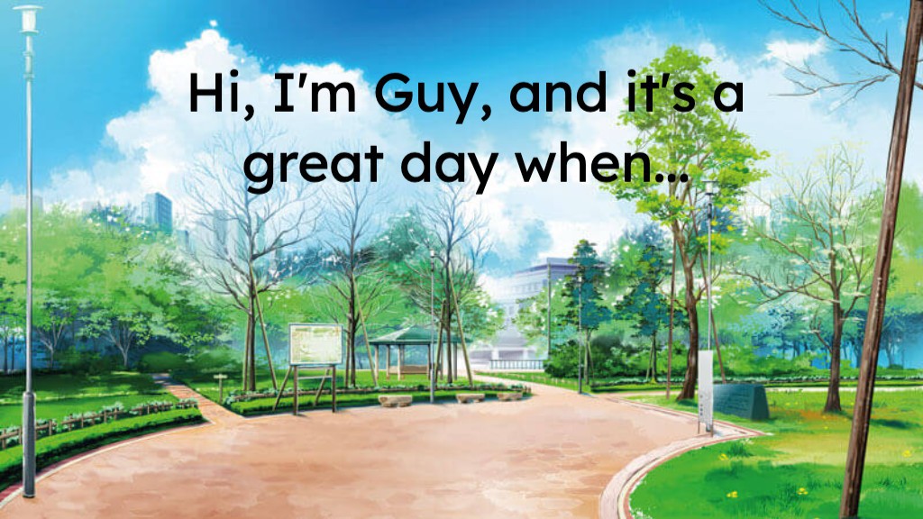 Guy's It's A Good Day When Story 