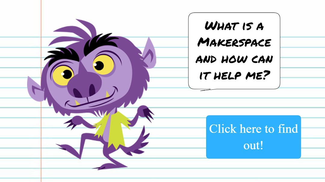 Learning About Makerspace! Remix